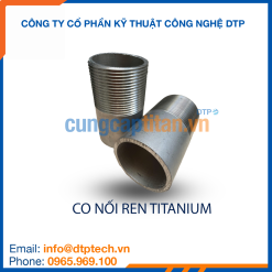 Co nối ren titan chống ăn mòn, kết nối đường ống bằng ren trong môi trường hóa chất