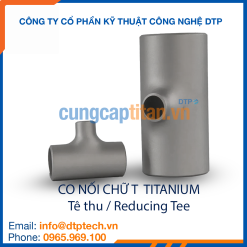 Co nối T thu titanium chống ăn mòn, kết nối đường ống giảm nhánh trong môi trường hóa chất